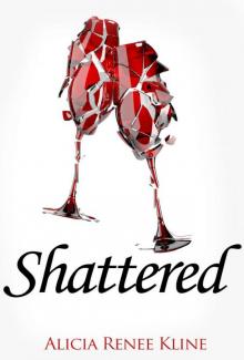 Shattered