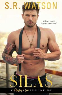 Silas (A Playboy's Lair Novel Book 1)