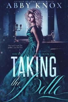 Taking the Belle_A Shapeshifter New Orleans Romance