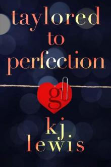 Taylored to Perfection (Taylor Made Book 2)