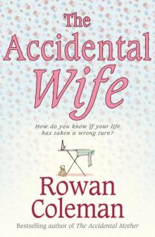 The Accidental Wife