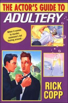 The Actor's Guide To Adultery