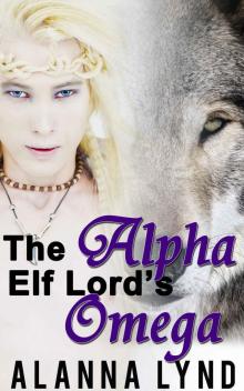 The Alpha Elf Lord's Omega