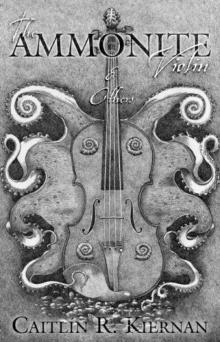 The Ammonite Violin & Others