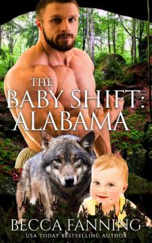 The Baby Shift- Alabama