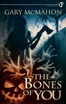 The Bones of You