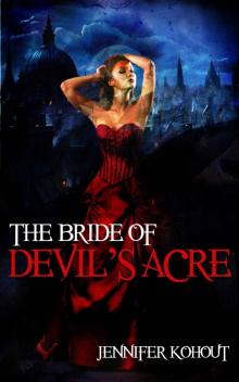 The Bride of Devil's Acre