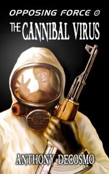 The Cannibal Virus