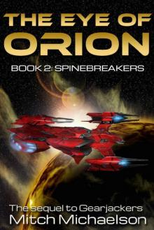 The Eye of Orion_Book 2_Spinebreakers