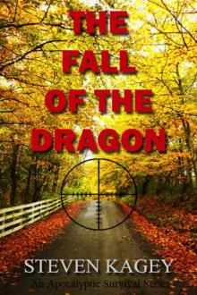 The Fall of the Dragon: An Apocalyptic Survival Series