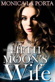 The Fifth Moon's Wife (The Fifth Moon Tales Book 2)