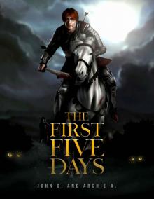 The First Five Days: of the Lionean Saga