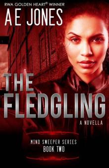 The Fledgling: A Novella (Mind Sweeper Series Book 2)