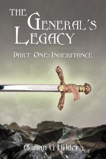 The General's Legacy_Part One_Inheritance