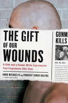 The Gift of Our Wounds