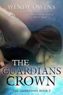 The Guardians Crown (The Guardians Book 5)