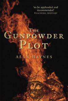 The Gunpowder Plot (History/16th/17th Century History)