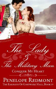 The Lady And The Military Man_Conquer My Heart