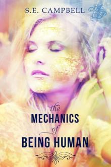 The Mechanics of Being Human