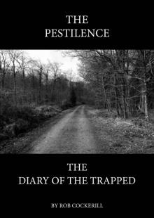 The Pestilence: The Diary of the Trapped