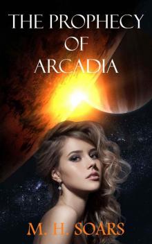 The Prophecy of Arcadia