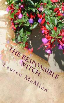 The Responsible Witch (The Ward Witches)