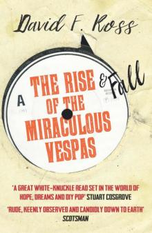 The Rise & Fall of the Miraculous Vespas