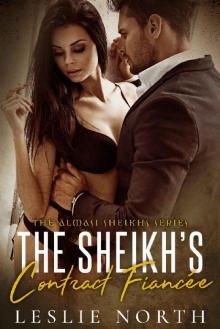 The Sheikh’s Contract Fiancée (Almasi Sheikhs Book 1)