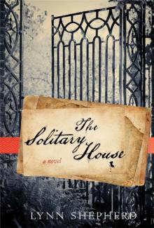 The Solitary House (With Bonus Novels Bleak House and the Woman in White)