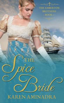 The Spice Bride (The Emberton Brothers Series Book 1)