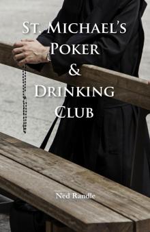 The St. Michael Poker &amp; Drinking Club