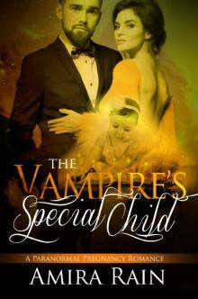 The Vampire's Special Child (The Vampire Babies Book 2)