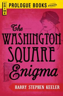 The Washington Square Enigma