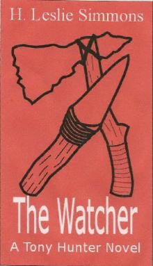 The Watcher: A Tony Hunter Novel