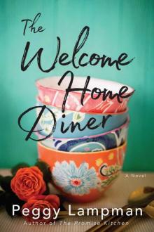 The Welcome Home Diner: A Novel