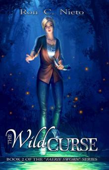 The Wild Curse (Faerie Sworn Book 2)