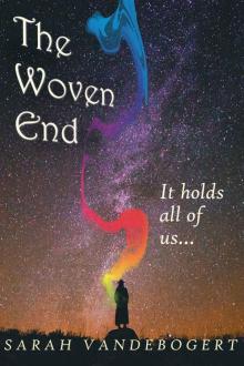 The Woven End