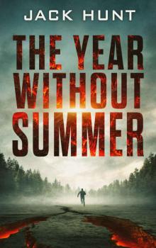 The Year Without Summer: A Post-Apocalyptic Survival Thriller