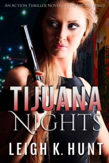 Tijuana Nights (The Nights Series Book 1)