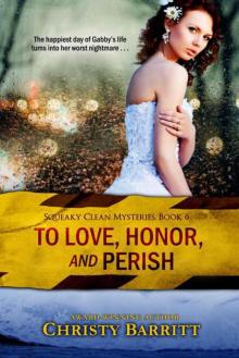 To Love, Honor, and Perish