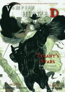 Tyrant's Stars: Parts Three and Four