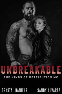 UNBREAKABLE: The Kings of Retribution MC