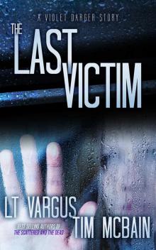 Violet Darger (Novella 2): The Last Victim