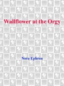 Wallflower at the Orgy