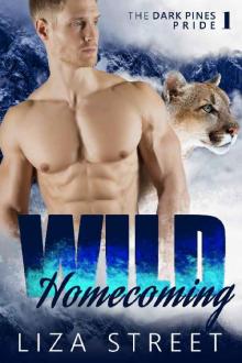 Wild Homecoming (Dark Pines Pride Book 1)