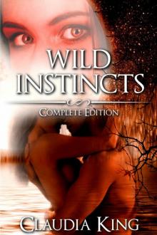 Wild Instincts - Complete Edition (Werewolf Erotic Romance)