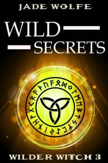 Wild Secrets (A Wilder Witch Mystery Book 3)