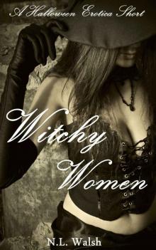 Witchy Women: A Halloween Erotica Tale