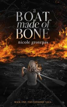 A Boat Made of Bone (The Chthonic Saga)