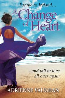 A Change of Heart (The Heartfelt Series)